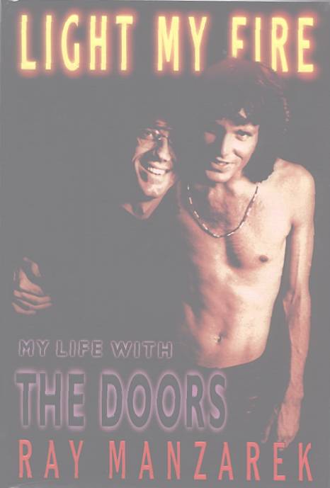 Light My Fire by Ray Manzarek