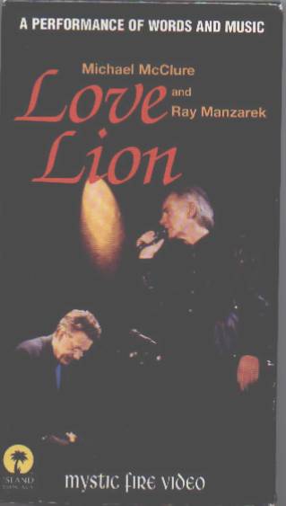 Michael McClure & Ray Manzarek - Love Lion